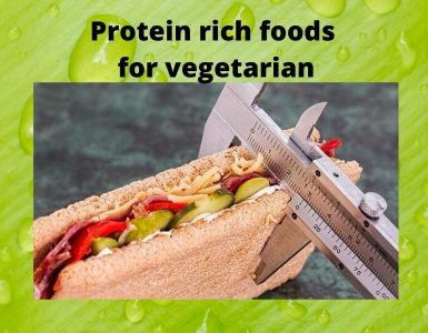Protein rich foods for vegetarian