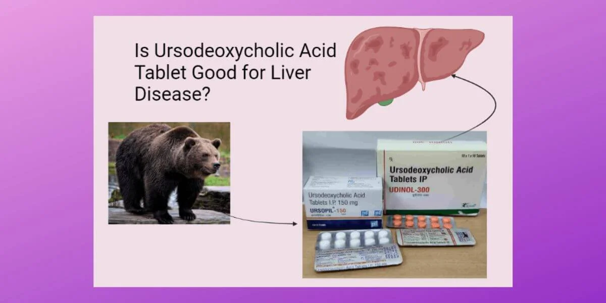 Ursodeoxycholic acid tablet